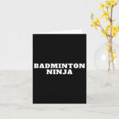 Grappig Badminton Ninja Quote Badminton Design Kaart (Gele Bloem)