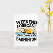 Grappig Badminton Weekend Voorspelling 100% Kans O Kaart (Gele Bloem)