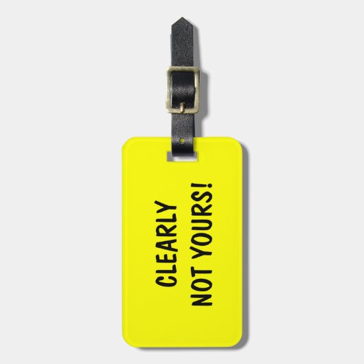 Grappig bagagelabel | Het is duidelijk niet de jou (Voorkant verticaal)