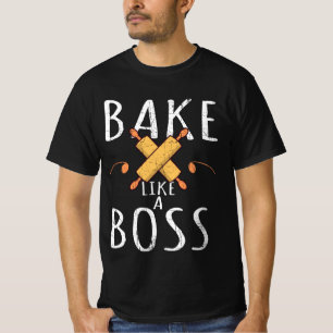 Grappig bakken als een baas t-shirt
