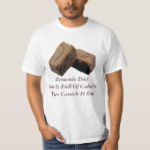 Grappig bakken Brownie Dieet Waarde T-shirt (Voorkant)