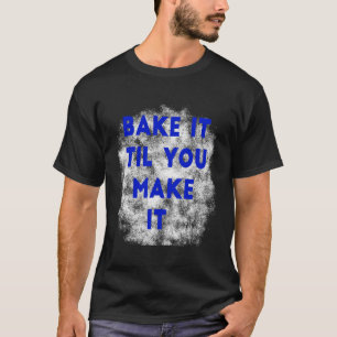 Grappig bakken gebak chef-kok koken bakken tot je t-shirt