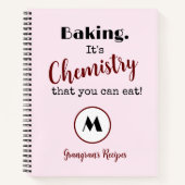 Grappig bakken Het is het chemieMonogram Recipes Notitieboek (Voorkant)
