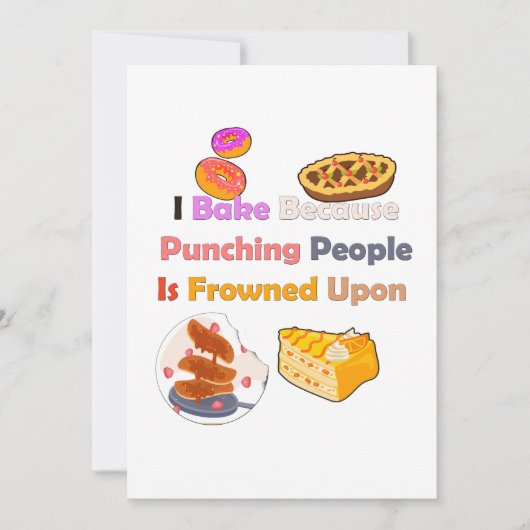 Grappig bakken Shirt: ik bak omdat ik mensen stoot Kaart (Voorkant)