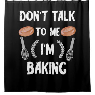 Grappig bakkersgeschenk Praat niet met me in het Douchegordijn