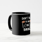 Grappig bakkersgeschenk | Praat niet met me in het Mok (Voorkant links)