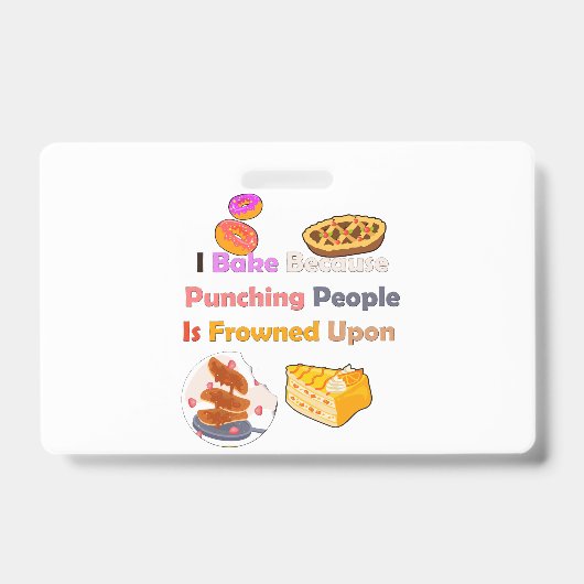 Grappig Bakshirt: Ik Bak Omdat Ik Mensen Sla Badge (Voorzijde)