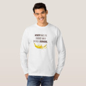 Grappig Banana GIFT. Maak nooit oogcontact wanneer T-shirt (Voorkant volledig)