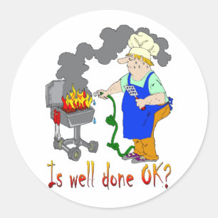 Grappig Barbeque Design - is goed gedaan goed? Ronde Sticker