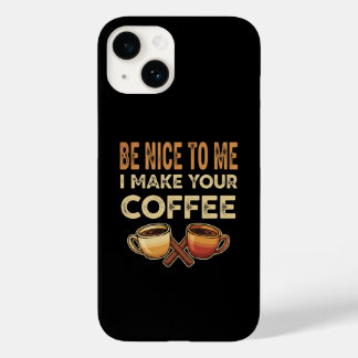 Grappig Barista Cafe Liefhebber Cadeau Case-Mate iPhone 14 Hoesje