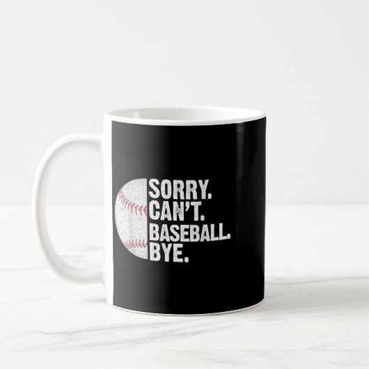 Grappig Baseball Sorry Cant Baseball Bye Baseball  Koffiemok (Links)