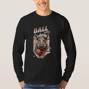 Grappig Basketbal Pig Ball Hog Gift voor Baller Pl T-shirt