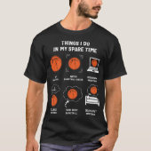 Grappig basketbal Shirt dingen die ik doe in mijn  (Voorkant)