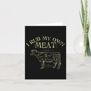 Grappig BBQ Chef T-shirt Ik wrijf mijn eigen vlees Kaart