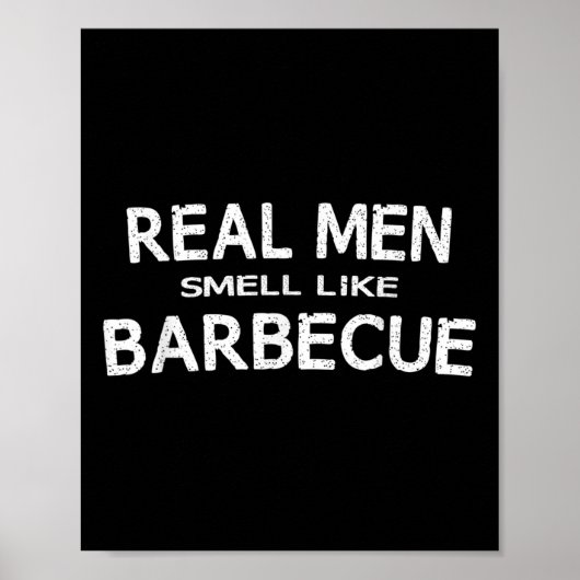 Grappig BBQ Grilling Gift Shirt Echte Mannen ruike Poster (Voorkant)
