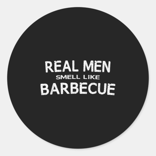Grappig BBQ Grilling Gift Shirt Echte Mannen ruike Ronde Sticker (Voorkant)
