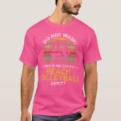 Grappig Beach Volleybal Speler Quote T-shirt (Voorkant)