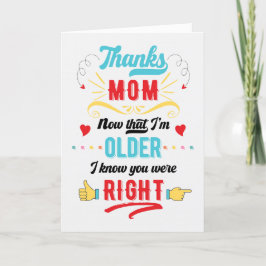 Grappig Bedankt mam. Je had gelijk Moederdag Feestdagen Kaart