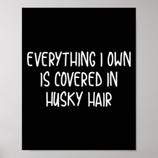 Grappig bedekt met husky haar poster