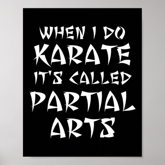 Grappig been arm voet geamputeerd karate Martial P Poster (Voorkant)