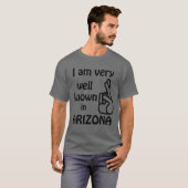 Grappig, bekend in Arizona T-shirt (Voorkant volledig)