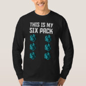 Grappig, bekijk mijn 6-pack-apparaat voor Dragons  T-shirt (Voorkant)