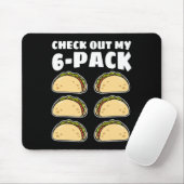Grappig Bekijk Mijn 6 Pack Taco Cinco De Mayo Jong Muismat (Met muis)