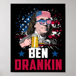 Grappig Ben Drankin 4 juli Amerikaanse vlag Mannen Poster