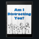 Grappig ben ik afleiden u stick Man ontwerp Notitieboek<br><div class="desc">Grappig ben ik afleiden u stick Man ontwerp</div>