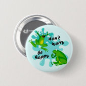 Grappig ben niet bang om hoppy Frog Button te zijn (Voorkant /achterkant)
