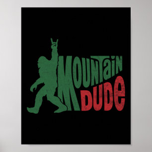 Grappig Bergman Bigfoot Sasquatch Wandelcadeau  Poster