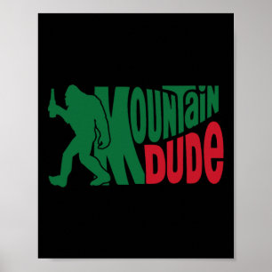 Grappig bergmannetje Bigfoot Sasquatch Wandelcadea Poster