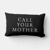 Grappig bericht, bel je moeder, Witte Tekst, Zwart Kussen (Achterkant)