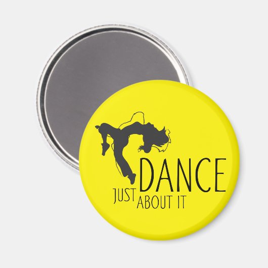 Grappig bericht - gewoon dans over het 1 magneet (Voorkant / Achterkant)