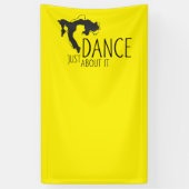 Grappig bericht - gewoon dans over het 1 spandoek (Verticaal)