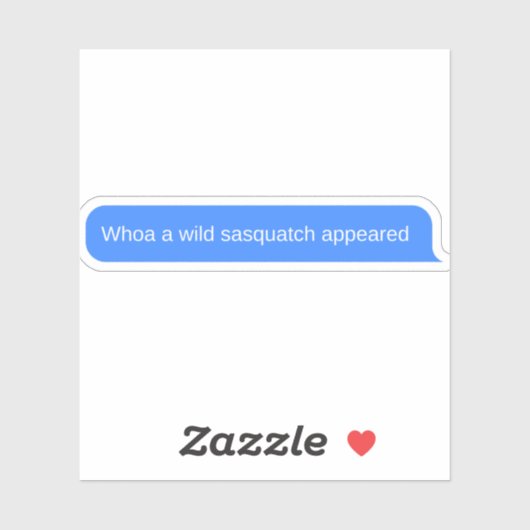Grappig bericht van Sasquatch Sticker (Vel)