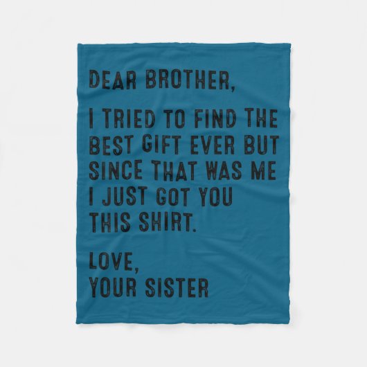 Grappig Bericht Van Zus Aan Broer Ik Probeerde Te Fleece Deken (Voorkant)