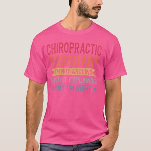 Grappig beroep citaat Chiropractie Assistent T-shirt (Voorkant)