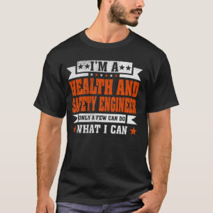 Grappig beroep citaat Ik ben een gezondheid en vei T-shirt