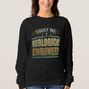 Grappig beroep citaat in een geologisch ingenieur trui