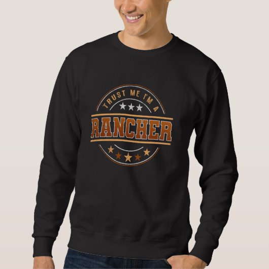 Grappig beroep citaat in een rancher trui (Voorkant)