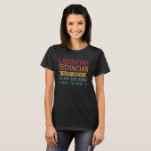 Grappig beroep citaat Laboratoriumtechnicus T-shirt (Voorkant volledig)