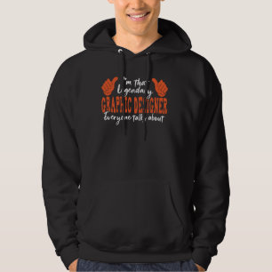 Grappig beroep citaat legendarische grafisch ontwe hoodie