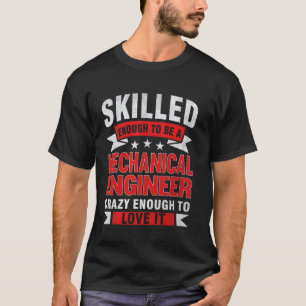Grappig beroepscitaat bekwame werktuigbouwkundig i t-shirt