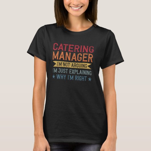 Grappig Beroepscitaat Catering Manager T-shirt (Voorkant)