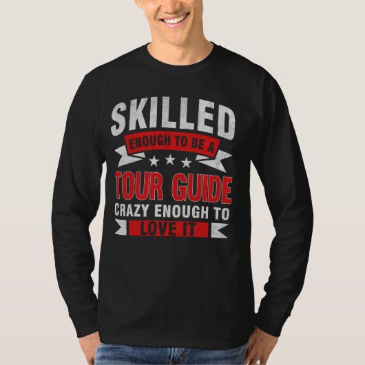Grappig Beroepscitaat Geschoolde Gids T-shirt (Voorkant)