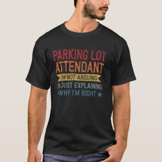 Grappig Beroepscitaat Parkeerplaats bediende T-shirt