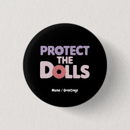 Grappig Bescherm de Dolls: Trans Women Solidarity Ronde Button 3,2 Cm