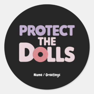 Grappig Bescherm de Dolls: Trans Women Solidarity Ronde Sticker
