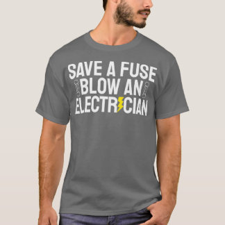Grappig, bespaar een bruine bui en een elektricien t-shirt